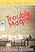 Trouble Magnet (Eliza Carlisle Mystery, #1)