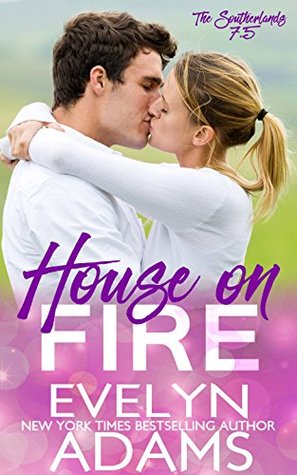 House on Fire (The Southerlands #7.5)