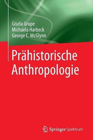 Prähistorische Anthropologie (Paperback)