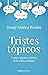 Tristes tópicos