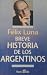 Breve Historia de los Argentinos (Spanish Edition)