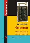 Cheia si psaltirea. Imaginarul cartii in cultura traditionala romaneasca