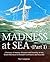 MADNESS AT SEA (Part 1): A history of mania, delusion and insanity at sea, from Odysseus to Donald Crowhurst and beyond