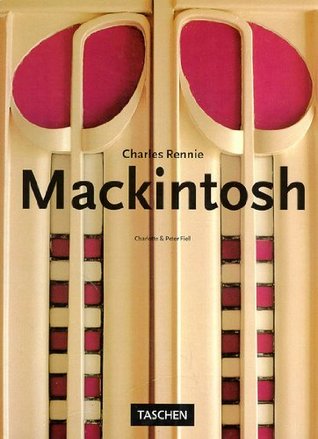 Charles Rennie Mackintosh: (1868-1928) (Big Series) (English, French, and German)