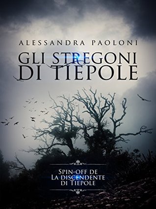 Gli stregoni di Tiepole (Kindle Edition)
