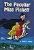 The Peculiar Miss Pickett by Nancy R. Julian