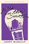 Girls in the Moon by Janet McNally