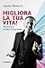 Migliora la tua vita! Manuale di self coaching (Italian Edition)