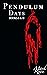 Pendulum Days: Books I & II