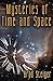 Mysteries of Time and Space