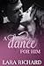 A Dance for Him