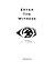 Enter the Witness