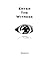 Enter the Witness