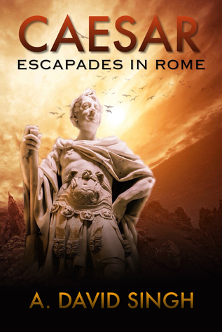 Caesar: Escapades in Rome (Historical Stories)