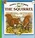 The Squirrel: Animal Life Stories