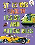Stickmen's Guide to Trains and Automobiles