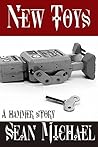 New Toys by Sean Michael