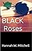 Black Roses (The Black Series, #1)