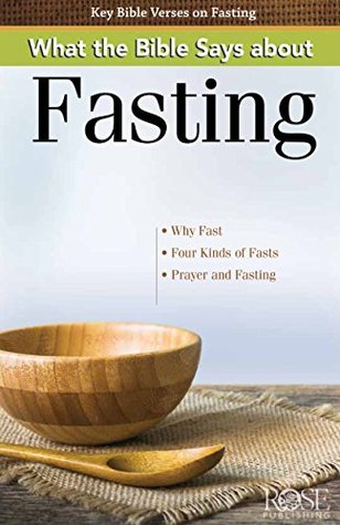 What the Bible Says about Fasting (Pamphlet)