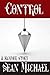 Control by Sean Michael