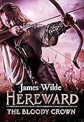 Hereward: The Bloody Crown: