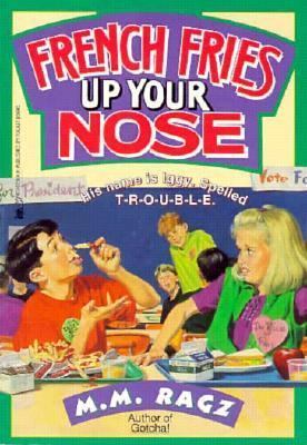 French Fries Up Your Nose (Paperback)