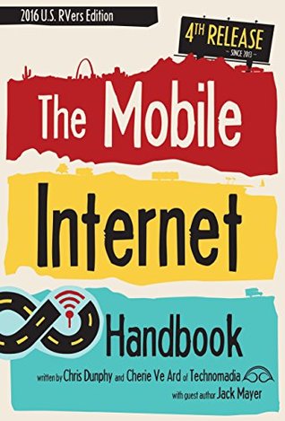 The Mobile Internet Handbook - 2016 US RVers Edition