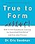 True to Form: How to Use Fo...