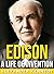 Thomas Edison: Inventing th...