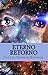 Eterno retorno (Spanish Edition)