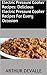 Electric Pressure Cooker Recipes: Delicious Electric Pressure Cooker Recipes For Every Occasion