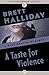 A Taste for Violence by Brett Halliday