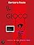 Il Gioco (Italian Edition)