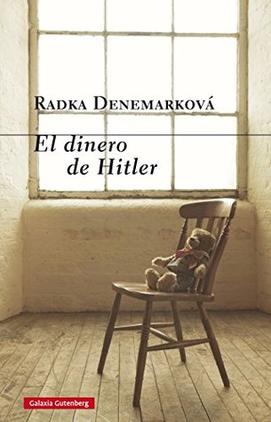 Portada de El dinero de Hitler, de Radka Denemarková