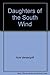 Daughters of the South Wind by Aola Vandergriff