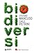 Biodiversi (Italian Edition)