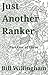 Just Another Ranker: Part One of Three (The Adventures of Johnny Under Book 1)