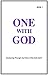 One With God: Awakening Through the Voice of the Holy Spirit - Book 1