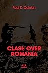 CLASH OVER ROMANIA: British and American Policies toward Romania: 1938 - 1947 (Vol. II)