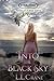Into the Black Sky: A Dragons and Mythical Creatures Novel (Mark of Power Series Book 3)