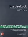 Common Core Achieve, HiSET Exercise Book Social Studies (BASICS & ACHIEVE)