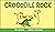 Crocodile Rock: Ten Silly P...