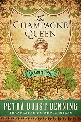 The Champagne Queen (The Century Trilogy #2)