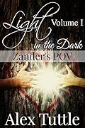 Light in the Dark - Volume I