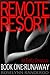 Remote Resort: Runaway (Remote Resort, #1)