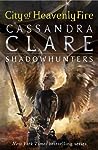 City of Heavenly Fire by Cassandra Clare