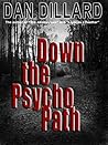 Down the Psycho Path