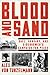 Blood and Sand: Suez, Hunga...