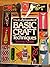The Encyclopedia Of Basic Craft Techniques