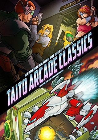 Hardcore Gaming 101 Digest Vol. 2: Taito Arcade Classics (Kindle Edition)